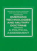 Emerging technologies and military doctrine : a political assessment /
