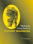 Meeting the energy needs of future warriors /