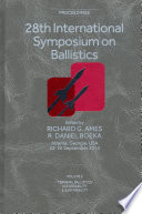 Proceedings : 28th International Symposium on Ballistics : Atlanta, Georgia, USA, 22-26 September 2014 /