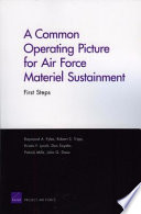 A common operating picture for Air Force materiel sustainment : first steps /