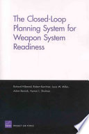 The Closed-Loop Planning System for weapon system readiness /