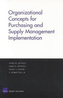 Organizational concepts for purchasing and supply management implementation /