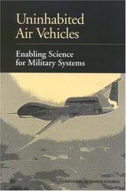 Uninhabited air vehicles : enabling science for military systems /