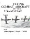 Flying combat aircraft of the USAAF-USAF /