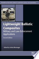 Lightweight ballistic composites : military and law-enforcement applications /