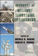 Handbook of military industrial engineering /