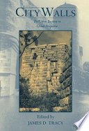 City walls : the urban enceinte in global perspective /