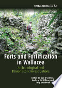 Forts and fortification in Wallacea Archaeological and ethnohistoric investigations /