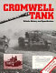 Cromwell tank : vehicle history and specification.