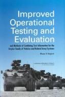 Improved operational testing and evaluation : and methods of combining test information for the Stryker family of vehicles and related Army systems.