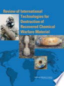 Review of international technologies for destruction of recovered chemical warfare materiel /