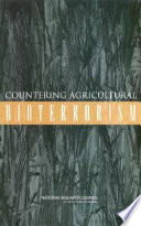Countering agricultural bioterrorism /