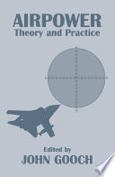 Airpower : theory and practice /