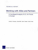 Working with allies and partners : a cost-based analysis of U.S. Air Forces in Europe /