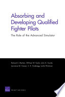 Absorbing and developing qualified fighter pilots : the role of the advanced simulator /