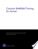 Common battlefield training for airmen /