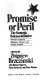 Promise or peril, the Strategic Defense Initiative : thirty-five essays by statesmen, scholars, and strategic analysts /