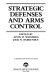 Strategic defenses and arms control /