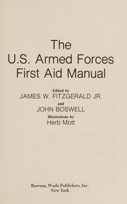 The U.S. Armed Forces first aid manual /