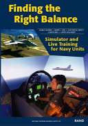 Finding the right balance : simulator and live training for navy units /