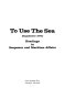 To use the sea (supplement 1975) : readings in seapower and maritime affairs.