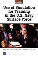 Use of simulation for training in the U.S. Navy surface force /