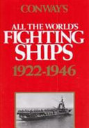 Conway's All the world's fighting ships, 1922-1946 /