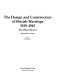 The Design and construction of British warships, 1939-1945 : the official record /