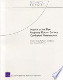 Impacts of the fleet response plan on surface combatant maintenance /