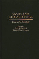 Navies and global defense : theories and strategy /