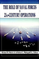 The role of naval forces in 21st-century operations /