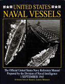 United States naval vessels : the official United States Navy reference manual /
