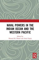 Naval powers in the Indian Ocean and the western Pacific /