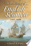 The social history of English seamen, 1485-1649 /