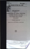 The attack on the U.S.S. Cole : hearings before the Committee on Armed Services, United States Senate, One Hundred Sixth Congress, second session, October 19 and 25, 2000.