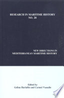 New directions in Mediterranean maritime history /