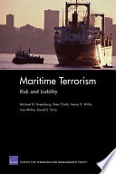 Maritime terrorism : risk and liability /