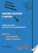 Marine navigation and safety of sea transportation : maritime transport & shipping /