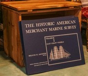 The Historic American Merchant Marine Survey /