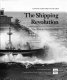 The Shipping revolution : the modern merchant ship /