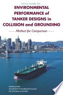 Environmental performance of tanker designs in collision and grounding : method for comparison /