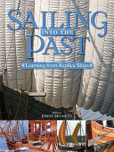 Sailing into the past : learning from replica ships /