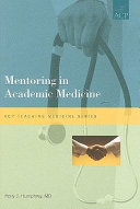 Mentoring in academic medicine /