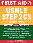 First aid for the USMLE step 2 CS /