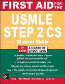 First aid for the USMLE Step 2 CS /