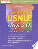 Review for USMLE : United States medical licensing examination, step 2 CK /