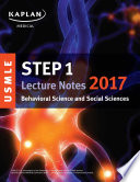 USMLE step 1 lecture notes 2017 : behavioral science and social sciences /