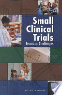 Small clinical trials : issues and challenges /