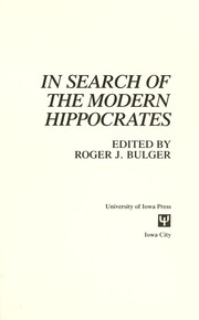 In search of the modern Hippocrates /