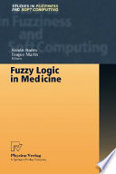 Fuzzy logic in medicine /